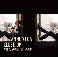 Close-Up, Vol. 4: Songs of Family - Suzanne Vega