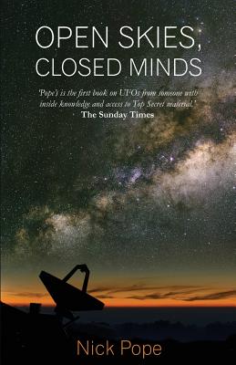 Closed Minds Open Skies - Pope, Nick