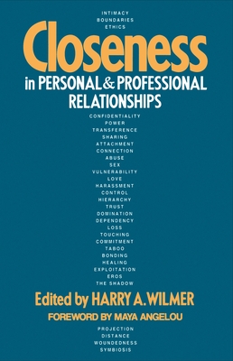 Closeness in Personal and Professional Relationships - Wilmer, Harry a
