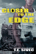 Closer to the Edge (Playing with Fire #4)