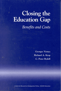 Closing the Education Gap: Benefits and Costs