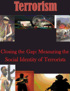 Closing the Gap: Measuring the Social Identity of Terrorists