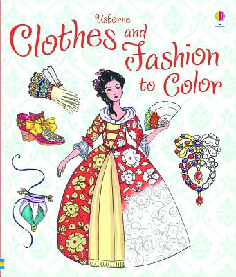 Clothes and Fashion to Color - Brocklehurst, Ruth