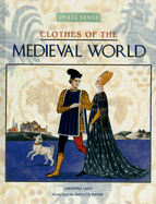 Clothes of the Medieval World - Hatt, Christine, and Douglas, Vincent, and School Specialty Publishing