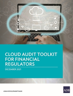 Cloud Audit Toolkit for Financial Regulators - Asian Development Bank