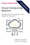 Cloud Computing Mastery: Navigating the Digital Sky from Beginner to Expert