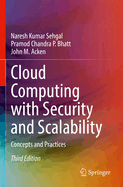 Cloud Computing with Security and Scalability.: Concepts and Practices