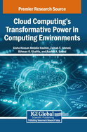 Cloud Computing's Transformative Power in Computing Environments