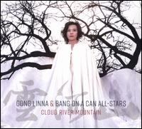 Cloud River Mountain - Bang on a Can All-Stars; Gong Linna (vocals)