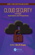 Cloud Security: Concepts, Applications and Perspectives