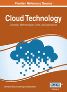 Cloud Technology: Concepts, Methodologies, Tools, and Applications, Vol 4