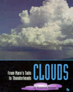 Clouds: From Mare's Tails to Thunderheads