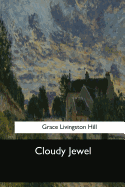 Cloudy Jewel