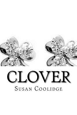 Clover - Coolidge, Susan