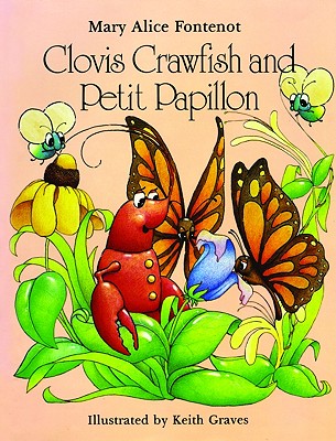 Clovis Crawfish and Petit Papillon - Fontenot, Mary Alice