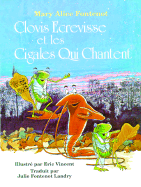 Clovis Ecrevisse Et Les Cigales Qui Chantent