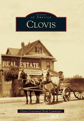 Clovis - Clovis Centennial Book Committee
