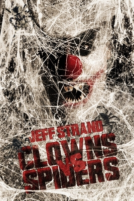 Clowns Vs. Spiders - Strand, Jeff