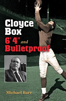 Cloyce Box, 6'4 and Bulletproof - Barr, Michael