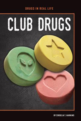 Club Drugs - Hawkins, Cordelia T