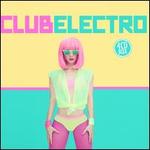 Club Electro [Music & Melody]