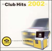 Club Hits 2002 [SPG] - Various Artists