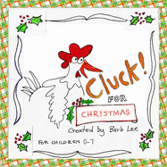 Cluck! for Christmas