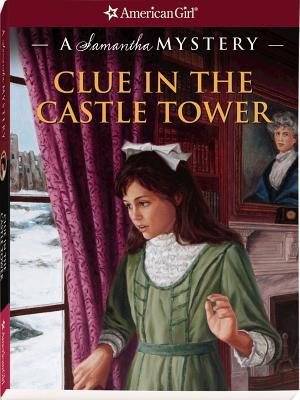 Clue in the Castle Tower - Buckey, Sarah Masters, and Ross, Peg (Editor)