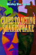 Clues to Acting Shakespeare