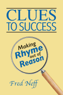 Clues to Success: Making Rhyme Out of Reason