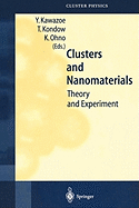 Clusters and Nanomaterials: Theory and Experiment