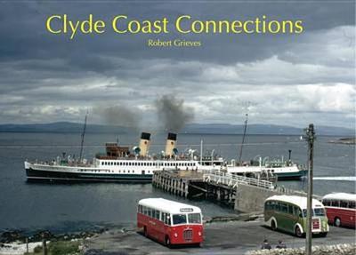 Clyde Coast Connections - Grieves, Robert