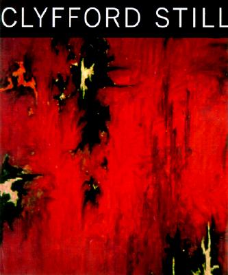 Clyfford Still: Paintings 1944-1960 - Still, Clyfford, and Demetrion, James (Editor), and Anfam, David, Mr. (Contributions by)