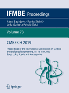 CMBEBIH 2019: Proceedings of the International Conference on Medical and Biological Engineering, 16   18 May 2019, Banja Luka, Bosnia and Herzegovina