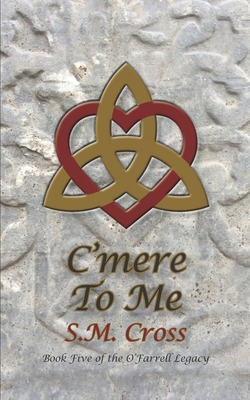 C'mere To Me - Cross, S M