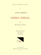CMM 7 Jacobus Barbireau (D. 1491), Opera Omnia, Edited by Bernhard Meier in 2 Volumes. Vol. II Motet and Chansons