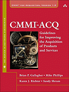 CMMI-Acq: Guidelines for Improving the Acquisition of Products and Services