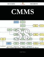 Cmms 38 Success Secrets - 38 Most Asked Questions on Cmms - What You Need to Know