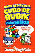 Cmo Resolver el Cubo de Rubik para Nios: La Forma ms Sencilla de Resolver el Cubo!