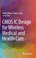 CMOS IC Design for Wireless Medical and Health Care