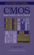 CMOS: Mixed Signal Circuit Design - Baker, R Jacob