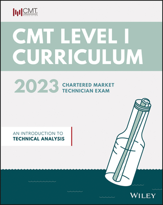 CMT Curriculum Level I 2023: An Introduction to Technical Analysis - CMT Association