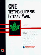 CNE Testing Guide for Intranetware - Cabiroy, Frank, and Cariboy, Frank