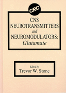 CNS Neurotransmitters and Neuromodulators: Glutamate