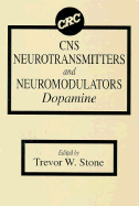 CNS Neurotransmitters and Neuromodulators - Stone, Trevor W