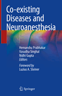 Co-Existing Diseases and Neuroanesthesia