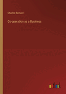 Co-operation as a Business