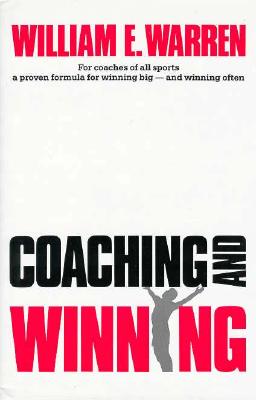 Coaching and Winning - Warren, William E