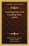 Coaching Days and Coaching Ways (1893)