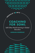 Coaching for SOWL: Self-Other-World Learning in Global Education